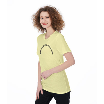 What's The Best That Could Happen? Women's O-Neck T-Shirt|180 GSM Jersey