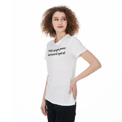 Today’s Yoga Pose: Downward Spiral Women‘s t-Shirt